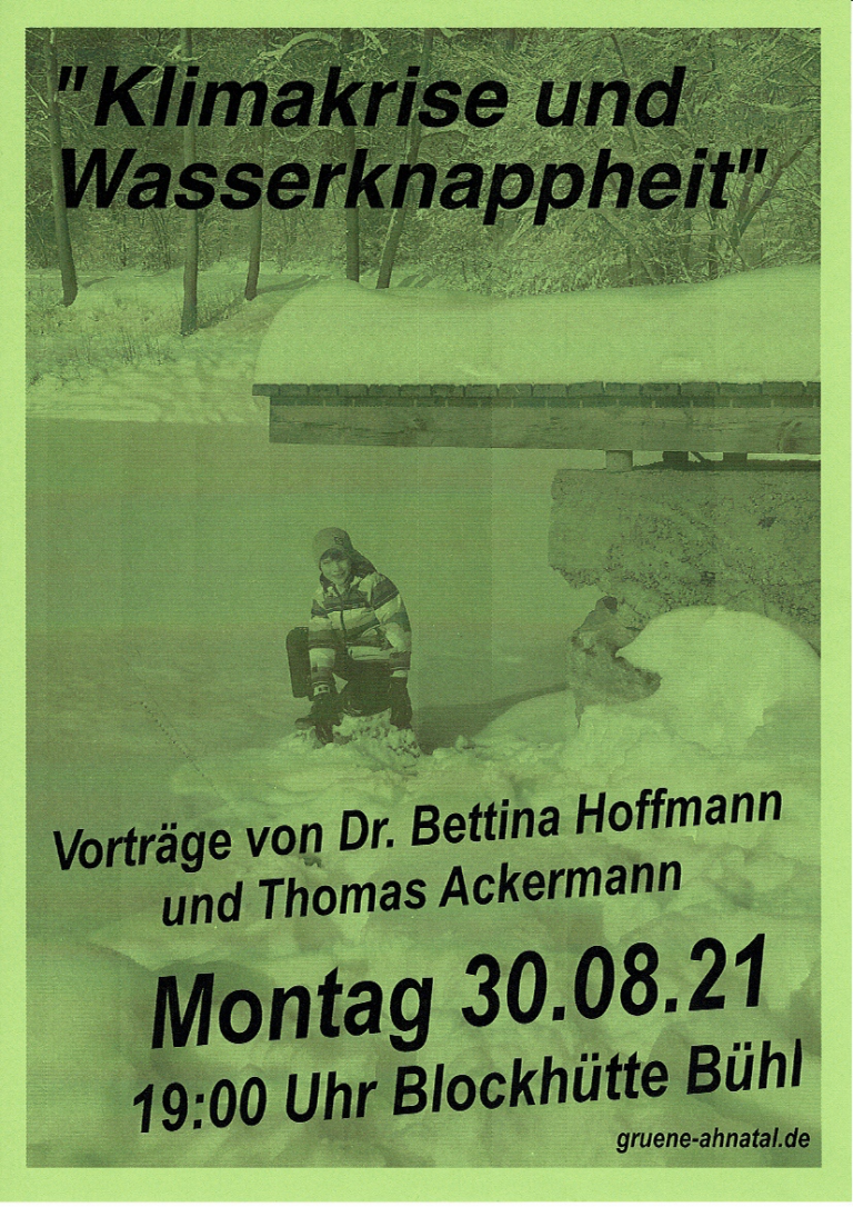 Vorträge „Klimakrise und Wasserknappheit“ mit Dr. Bettina Hoffmann MdB und Thomas Ackermann am Montag, 30. August 2021, um 19.00 Uhr an der Blockhütte „Am Bühl“ in Ahnatal-Weimar